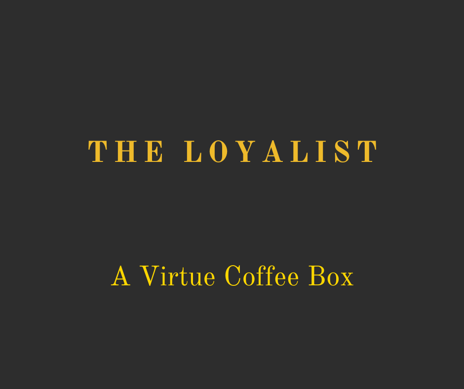 The Loyalist